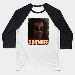 Sho Nuff - RETRO STYLE Baseball T-Shirt